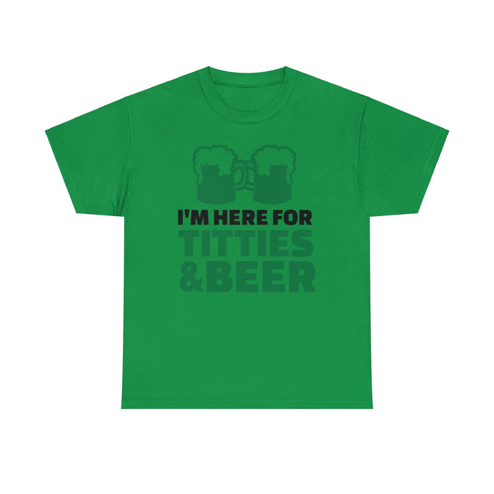 I'm Here For Titties & Beer St. Patrick's Day Men's T-Shirt