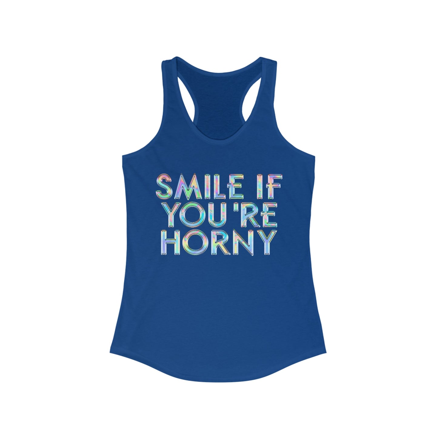 Smile If You're Horny Women's Racerback Tank Top