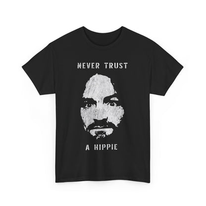 Charles Manson Never Trust A Hippie Men's T-Shirt