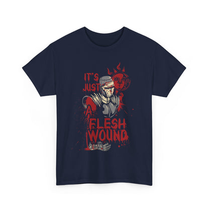 It's Just A Flesh Wound Men's T-Shirt