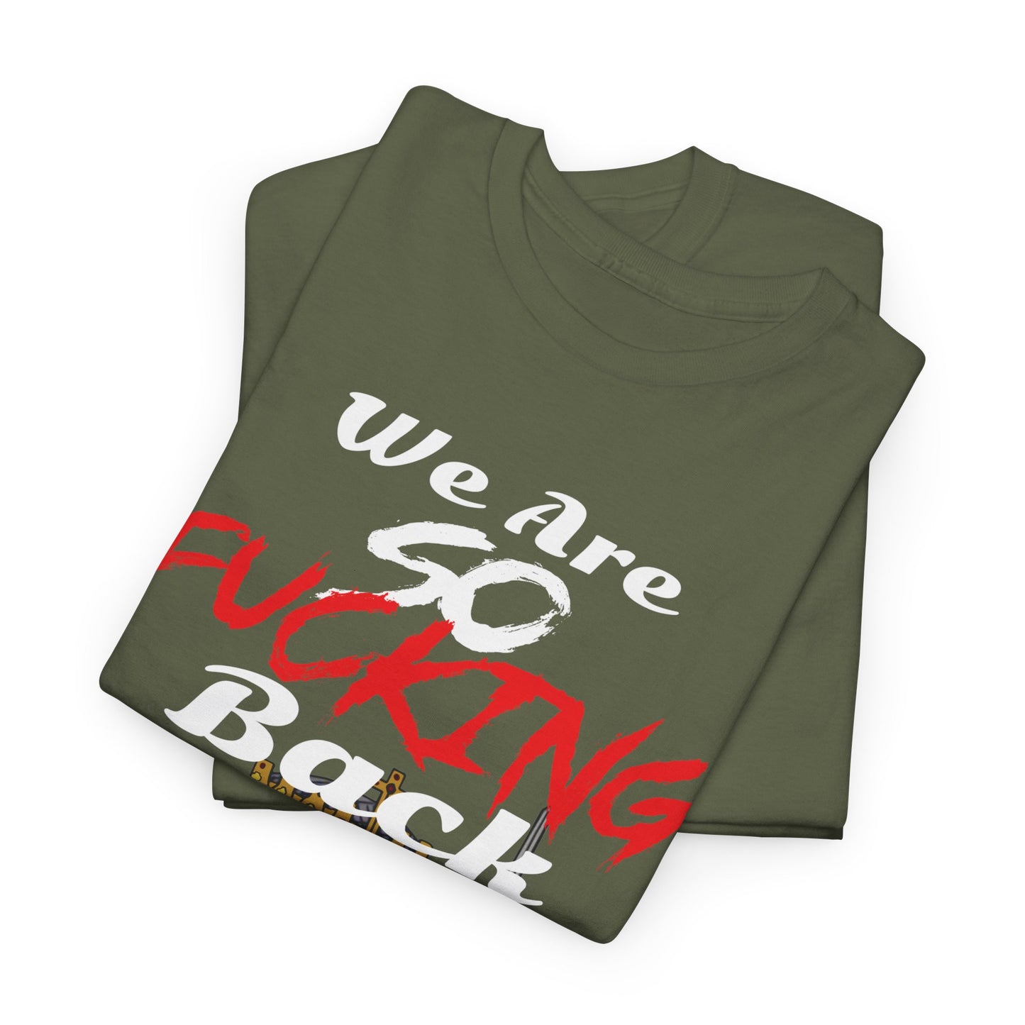 We Are So Fucking Back Men's T-Shirt