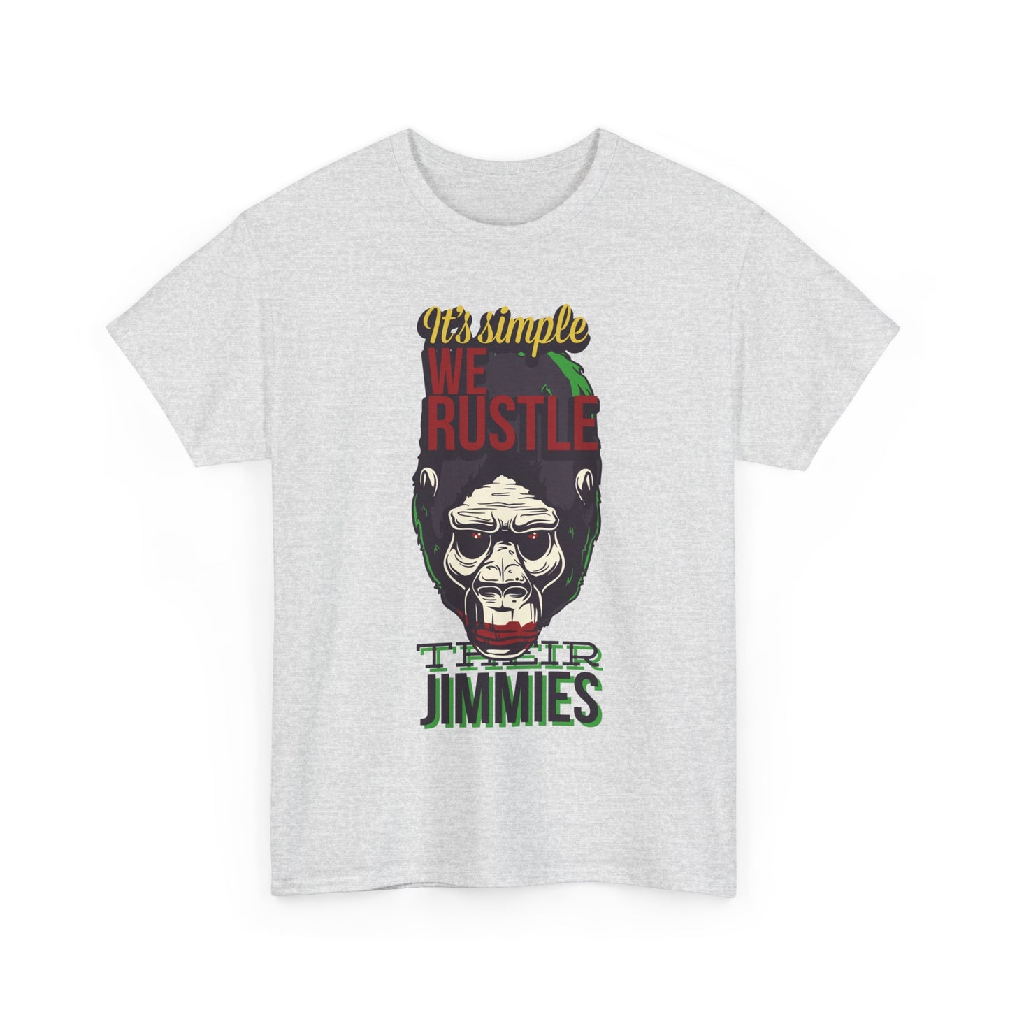 Rustle Their Jimmies Men's T-Shirt