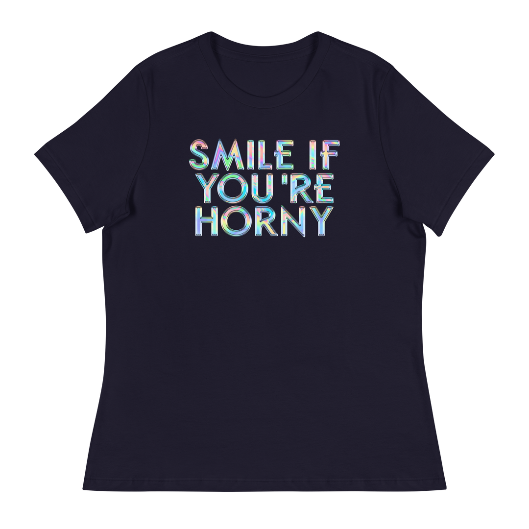 Smile If You're Horny Women's T-Shirt